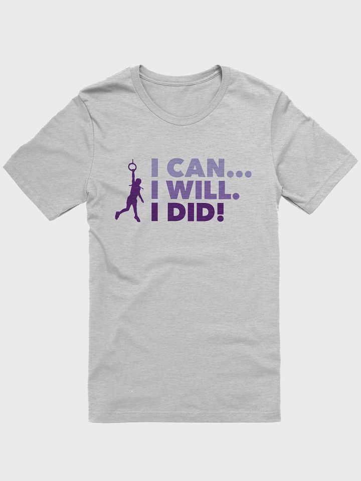 I Can... I Will. I Did! Purple Tee product image (1)