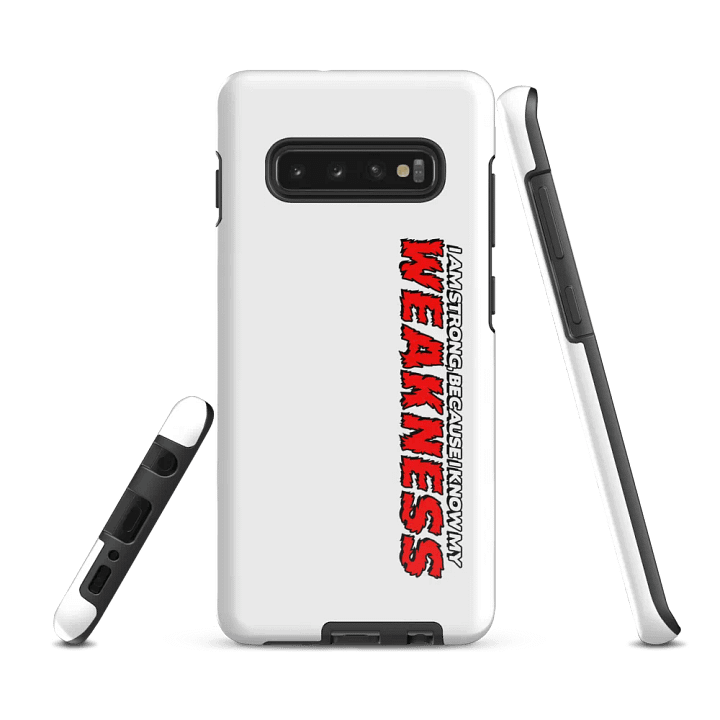 "Weakness" Samsung® Tough Case product image (5)