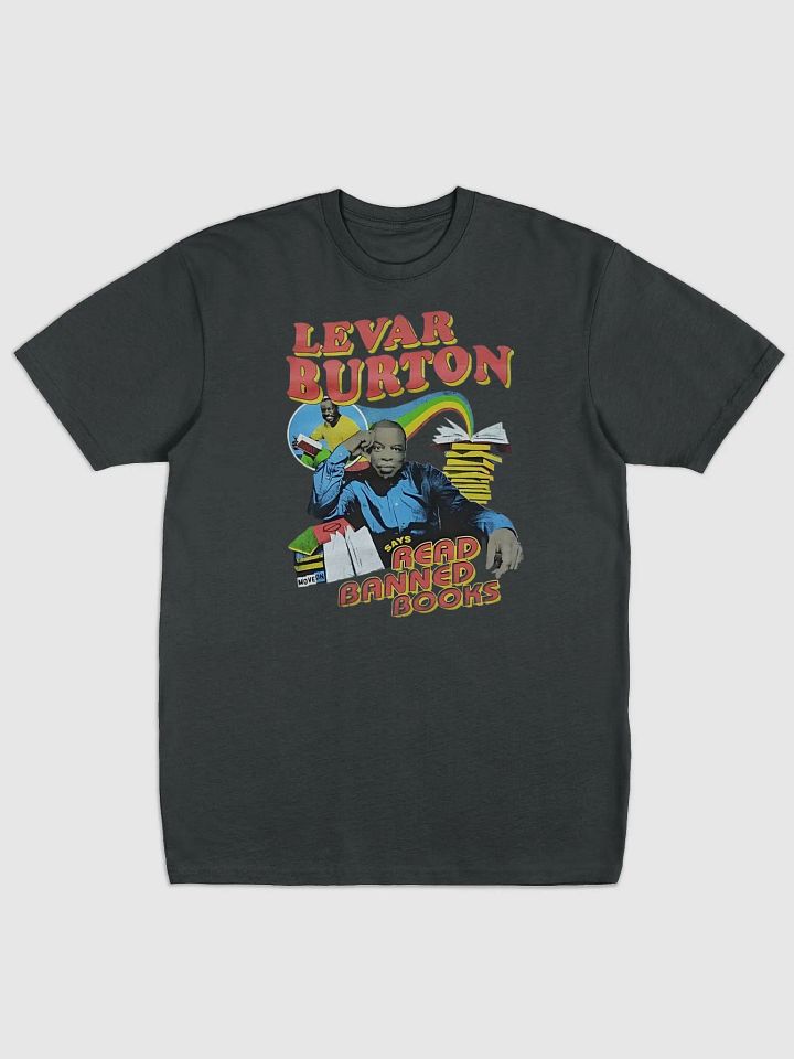 LeVar Burton Says Read Banned Books Classic T-Shirt product image (1)