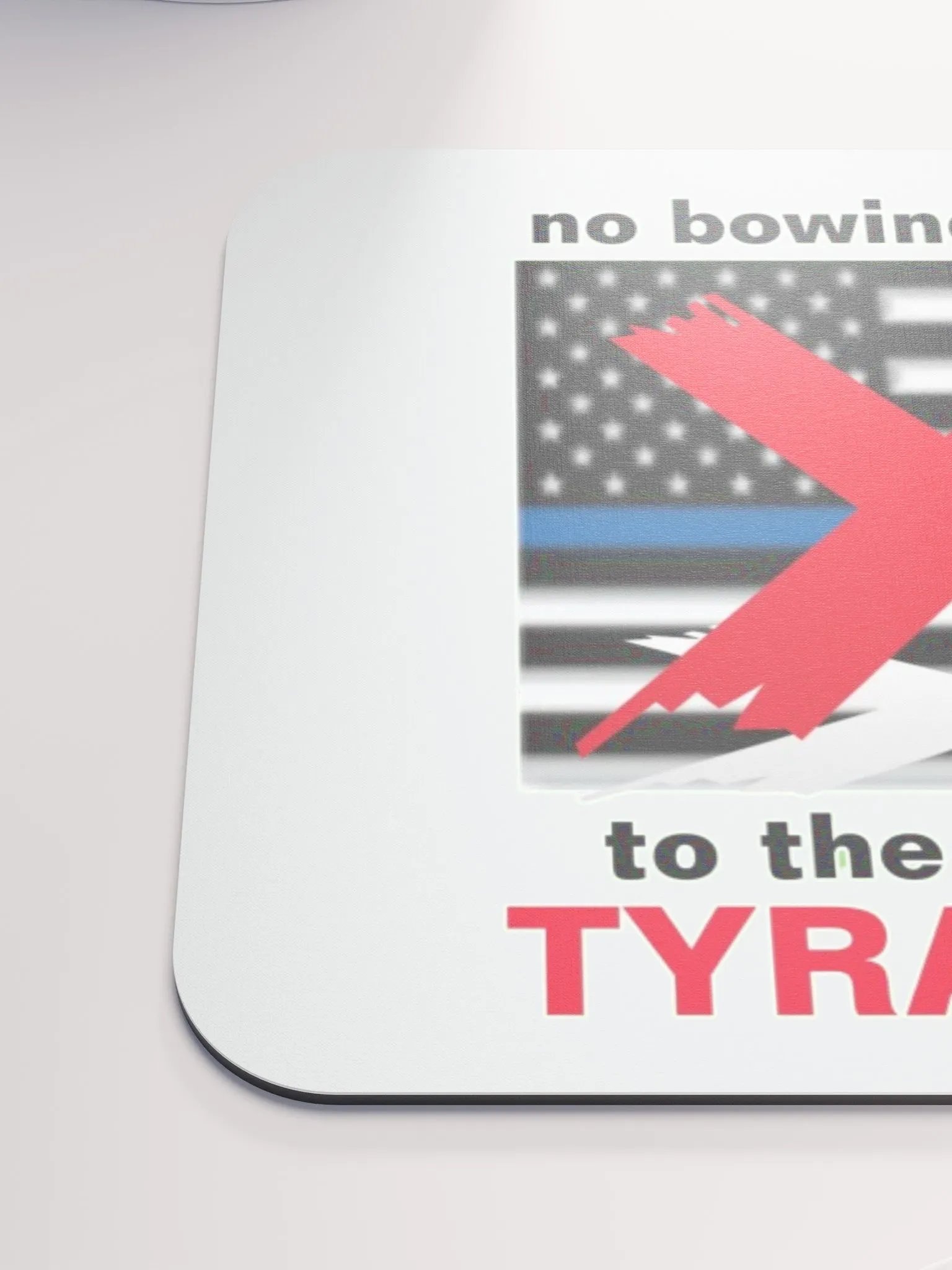 NO BOWING DOWN TO THE FLAG OF TYRANNY product image (6)