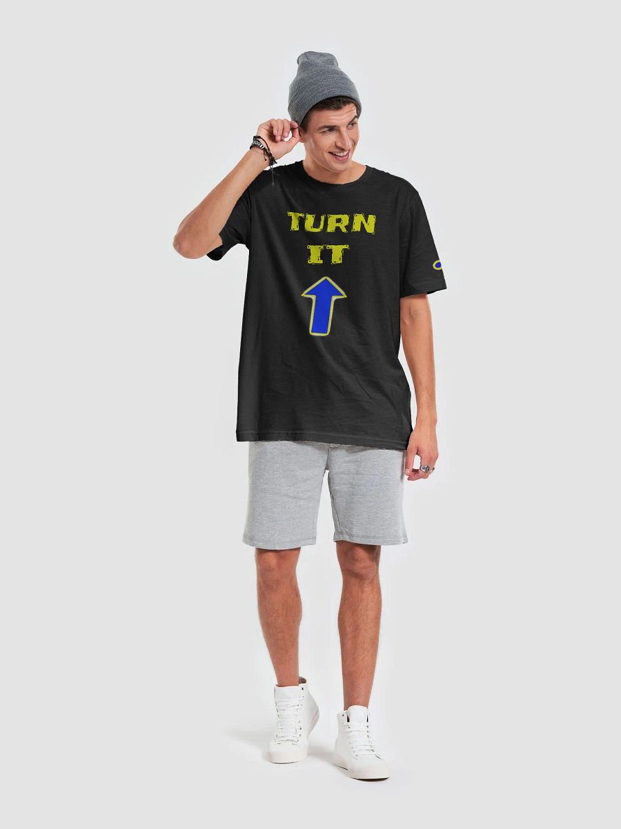 TURN IT UP - T-Shirt product image (41)