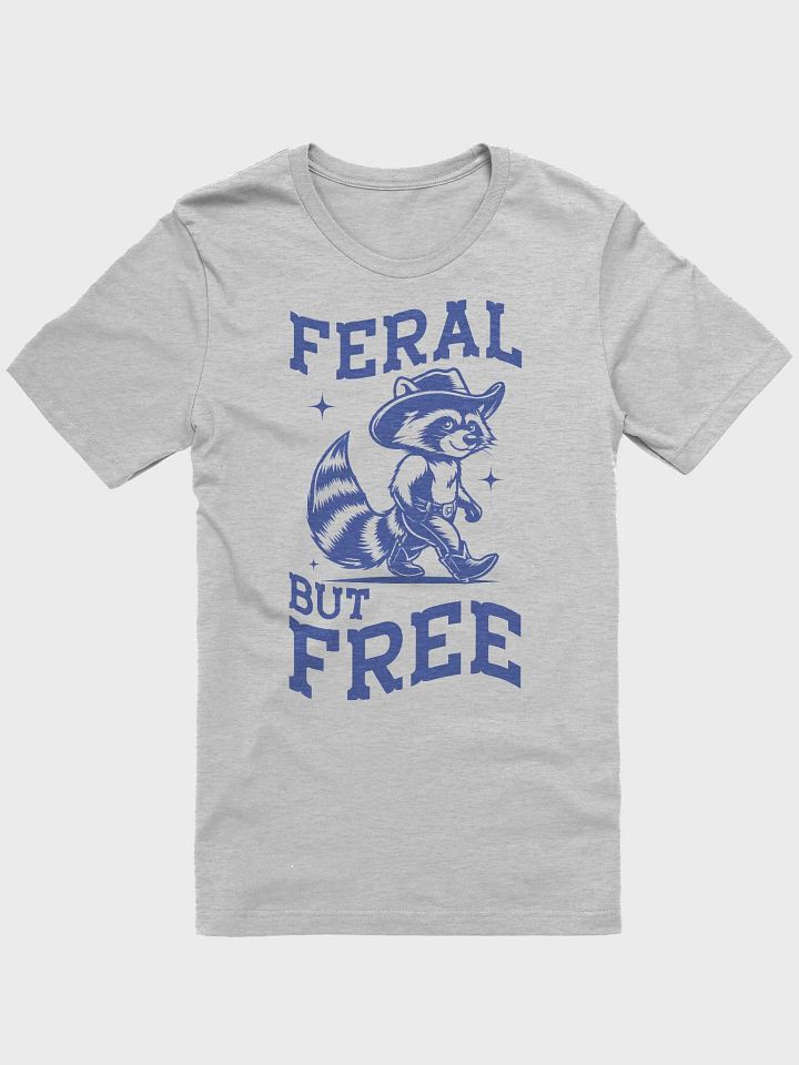 Feral But Free Funny Raccoon T-Shirt product image (1)