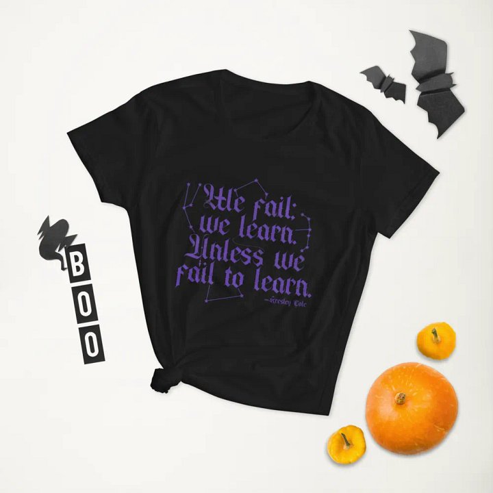 We Fail We Learn Women's Middleweight T-Shirt product image (2)