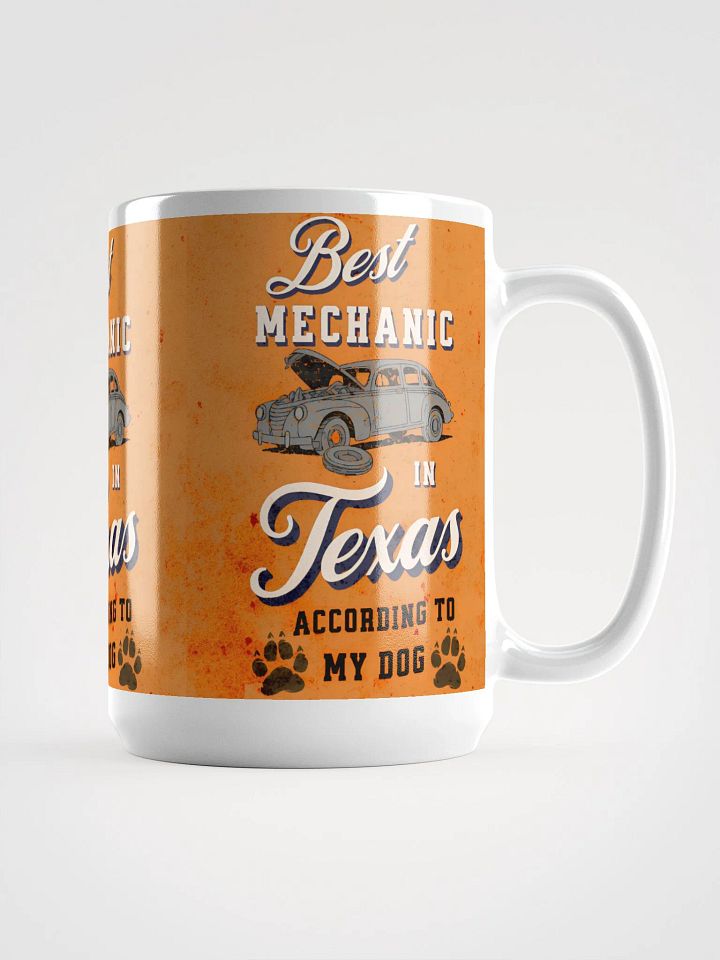 Vintage Car Best Mechanic in Texas according to my Dog product image (1)