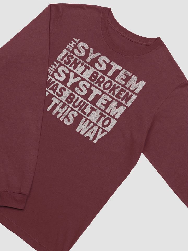 The System Isn't Broken product image (2)