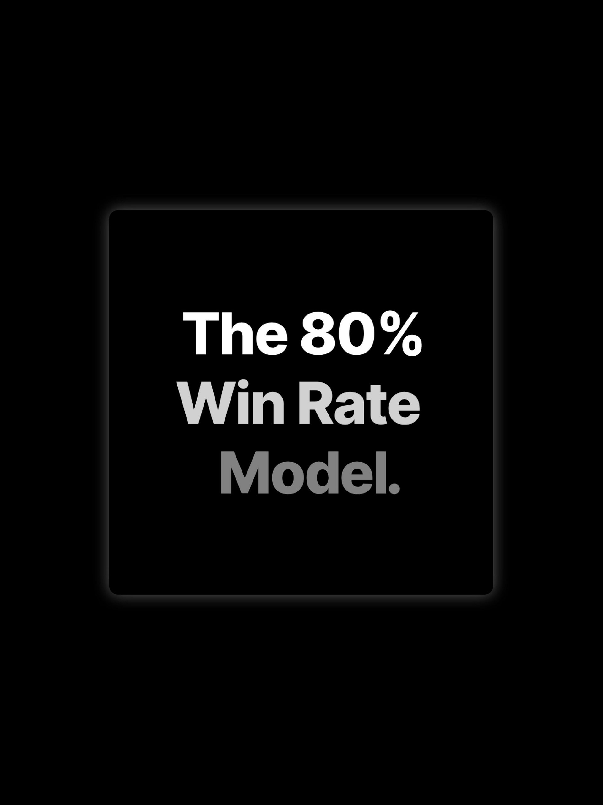 The 80%+ Win Rate Model product image (1)