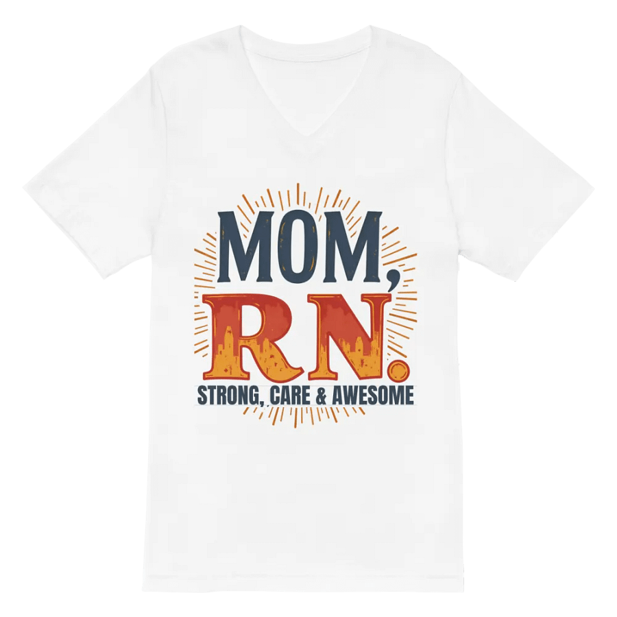 MOM, RN. STRONG, CARE & AWESOME V-Neck Tee product image (2)