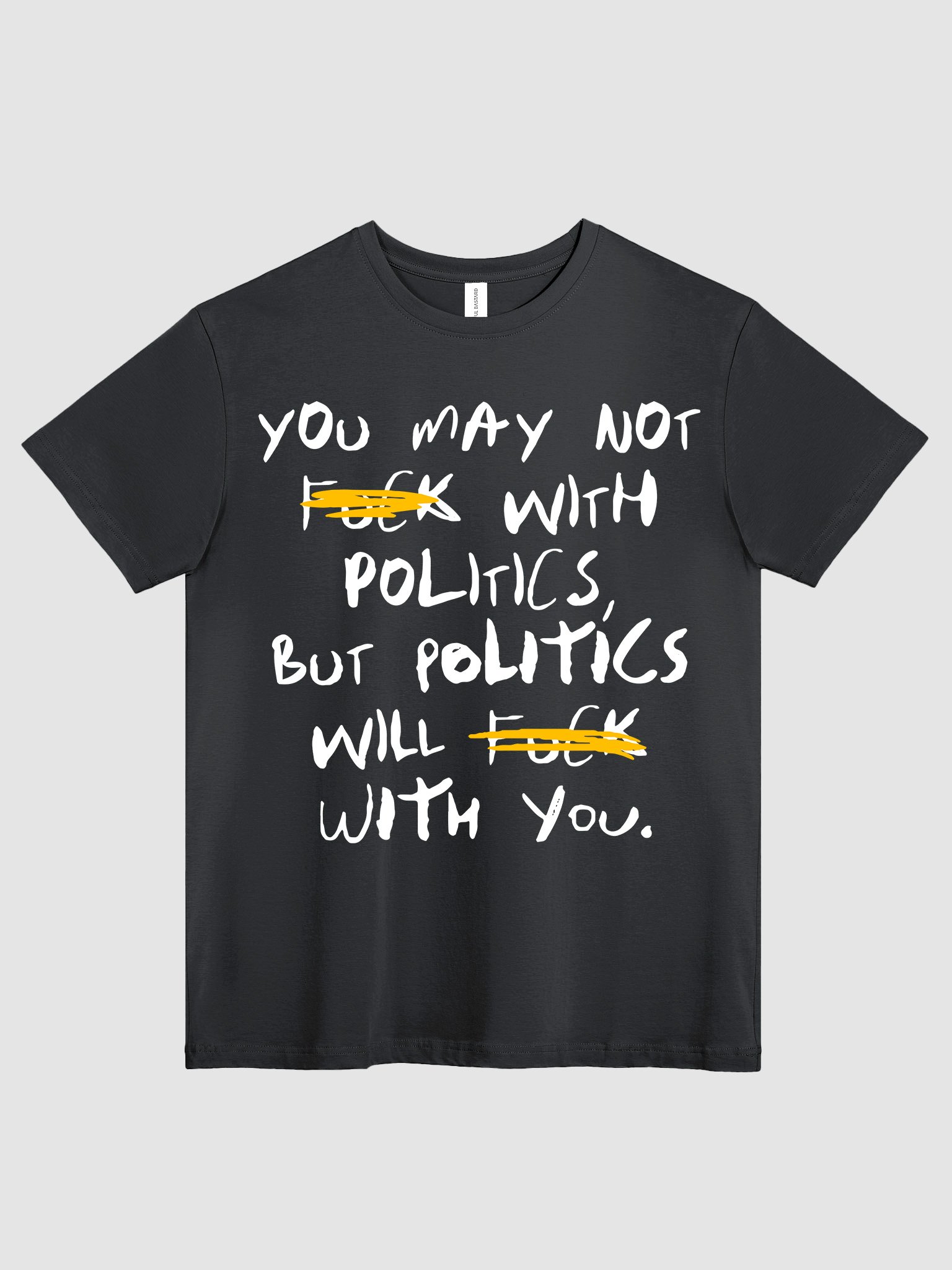 Fck With Politics - Tee product image (1)