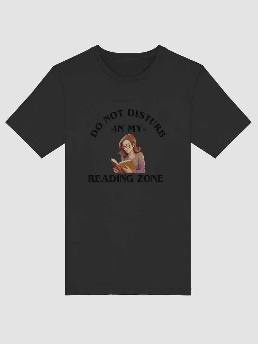 Do Not Disturb: My Reading Zone Shirt product image (32)