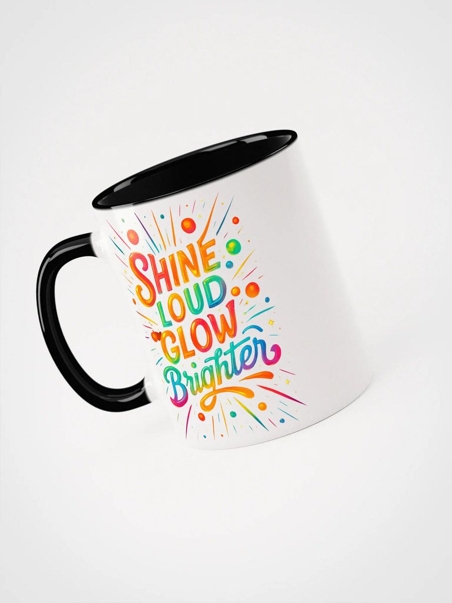 Shine Loud Glow Brighter – Bold Color Gradient Mug product image (35)