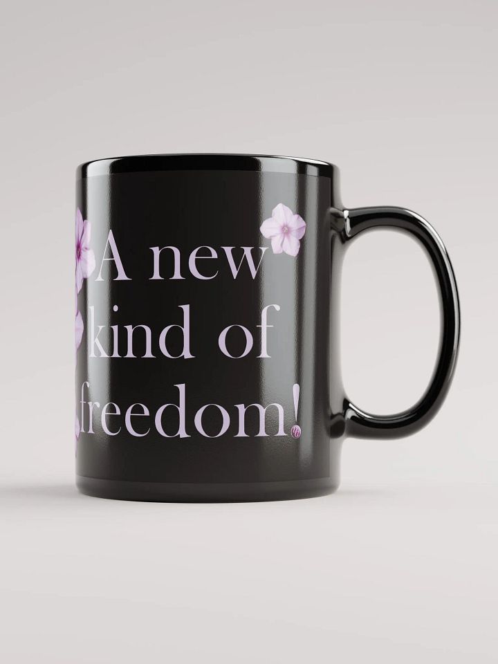 A New Kind of Freedom - Black Mug product image (1)