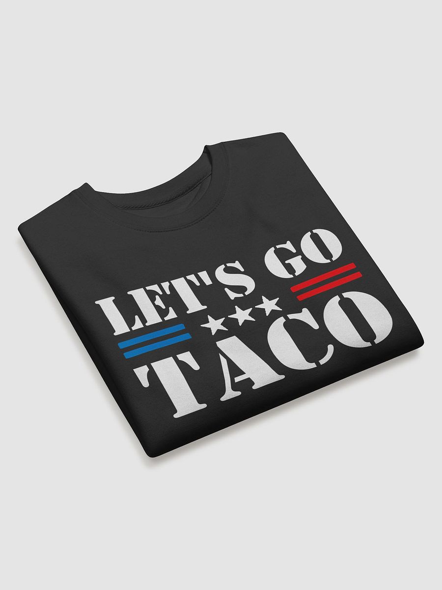 Let's Go Taco Premium Sweatshirt product image (3)