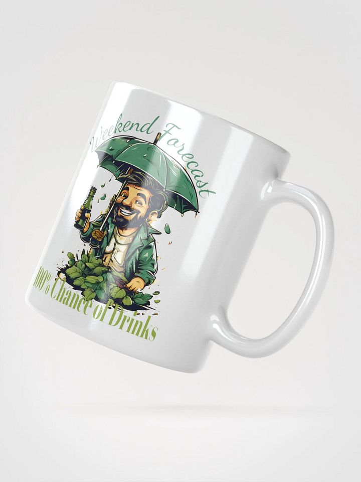 Weekend Forecast: 100% Chance of Drinks Funny White Glossy Mug | Wine Lover's Gift | Humorous Mug for Fun Weekends product image (2)