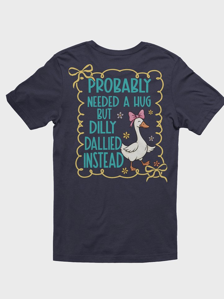 Dilly Dallied Duck T-Shirt product image (16)