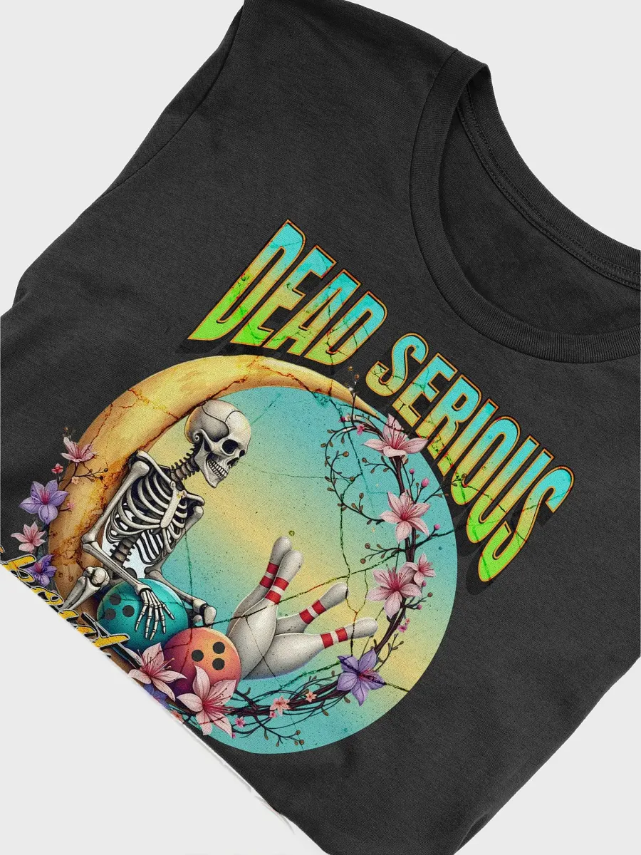 Dead Serious About Bowling Skeleton Iconic Comfort Tee product image (3)