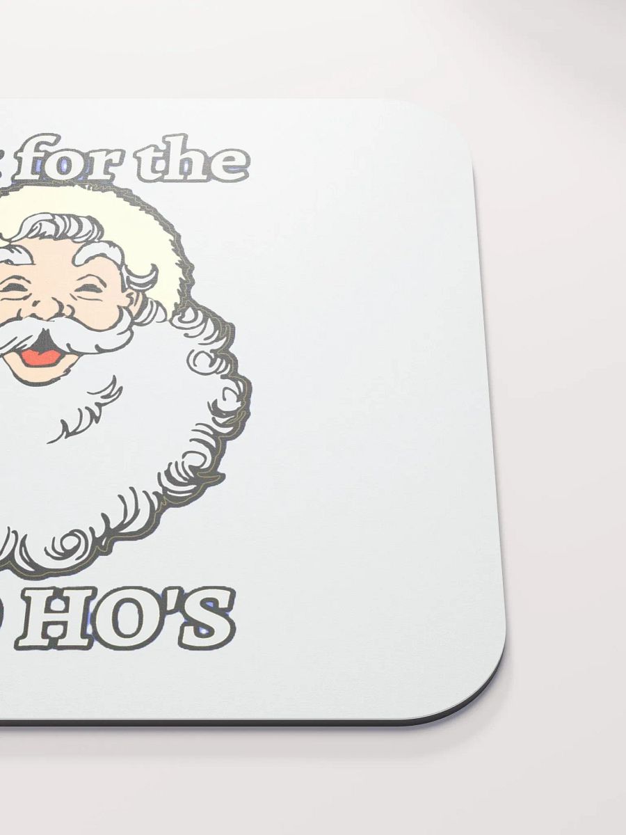 I DO IT FOR THE HO HO HO'S product image (5)