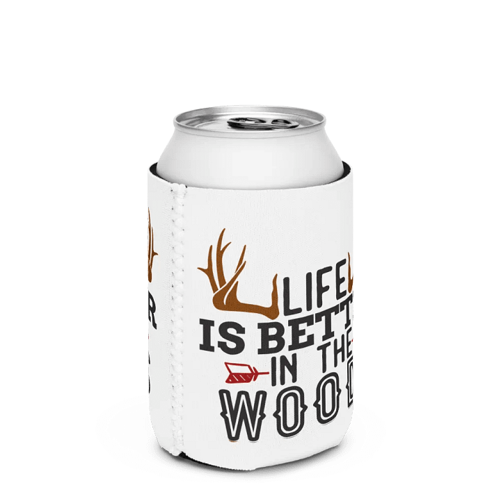 Woodsy Can Cooler - Life is Better in the Woods product image (3)