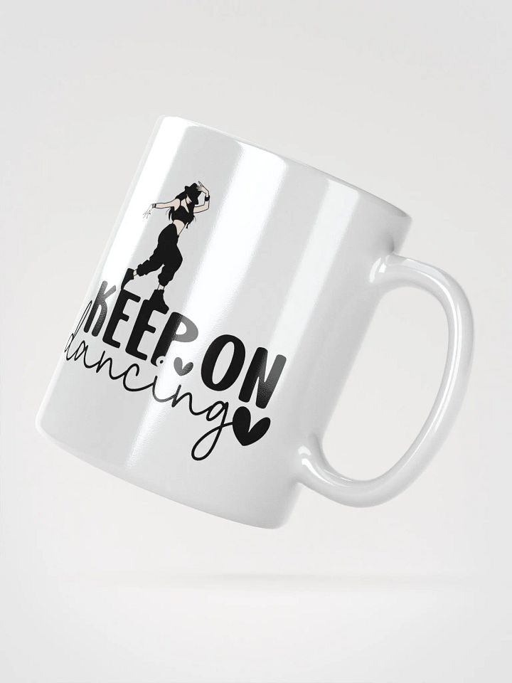 Keep On Dancing Mug product image (5)
