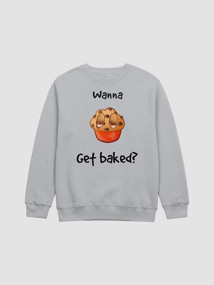 Wanna get baked? product image (1)