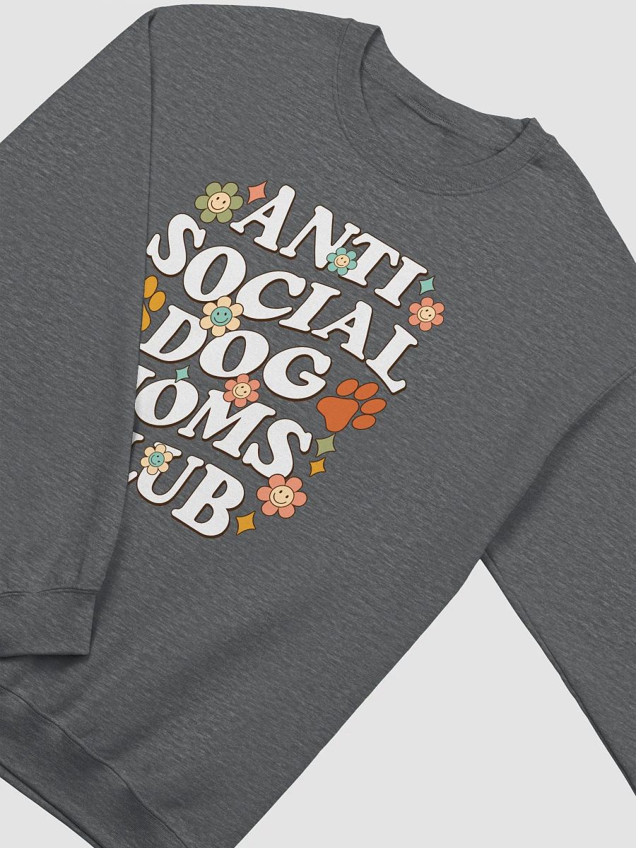 Anti Social Dog Moms Club Retro(White - Front Print) Sweatshirt | Funny Introvert Shirt for Dog Moms product image (9)