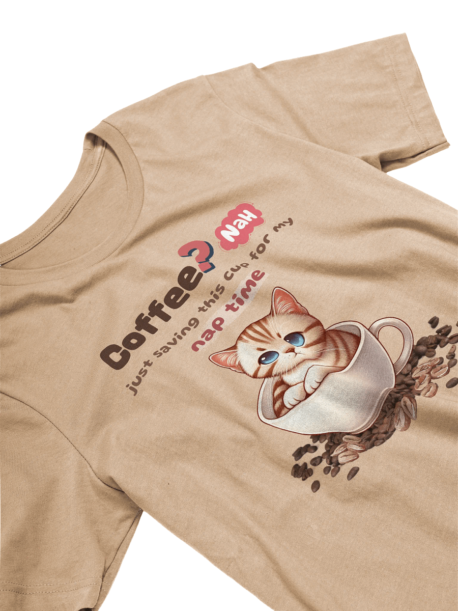 Coffee Cup for Nap Time T-Shirt product image (3)