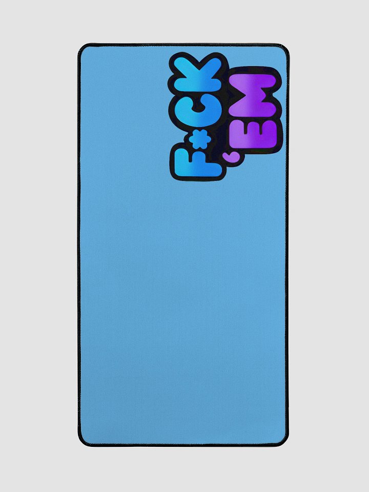F*ck 'Em Deskmat product image (2)