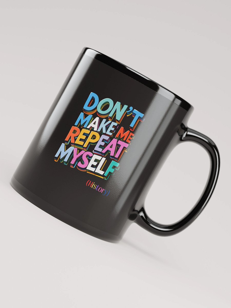 Sleek History Buff Mug | Funny Black Coffee Cup for Teachers product image (4)