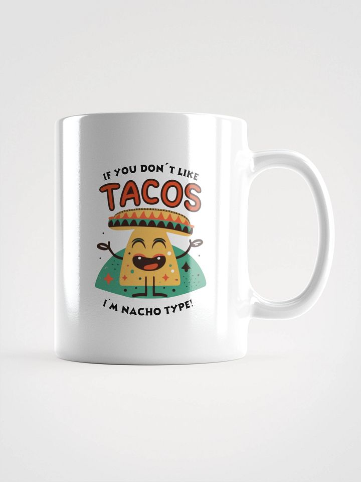 Nacho Type White Glossy Mug product image (3)