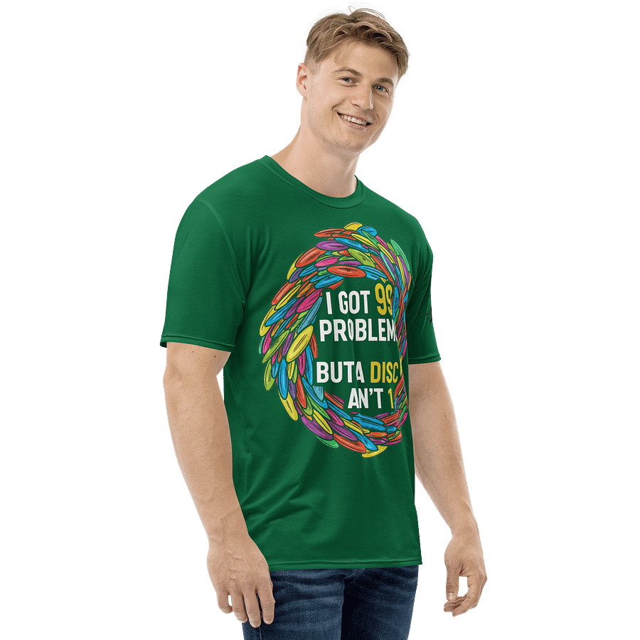 Fancy Lads Men's Green T-Shirt "I Got 99 Problems But A Disc Ain't 1" product image (5)