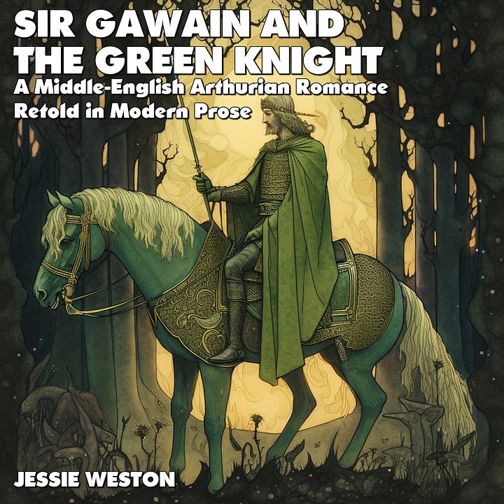 Sir Gawain and the Green Knight by Jessie L. Weston product image (1)