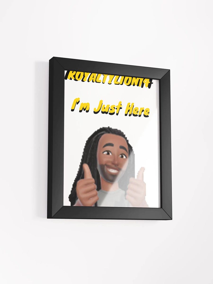 I'm Just Here - Poster product image (2)