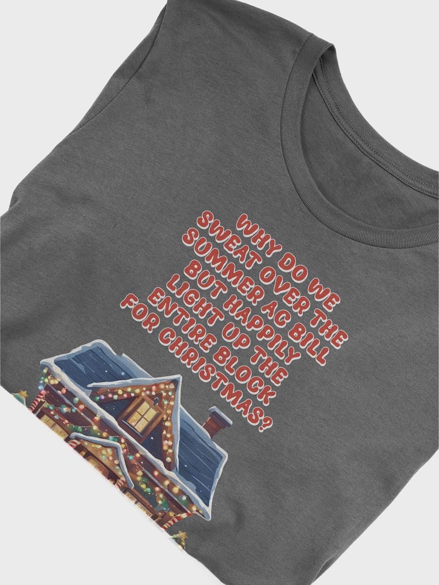 Light Up The Entire Block For Christmas T-shirt product image (29)