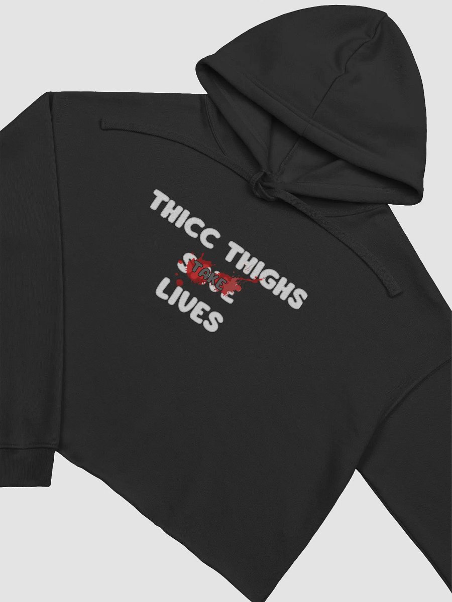 Thicc Thighs Take Lives Cropped Hoodie product image (9)