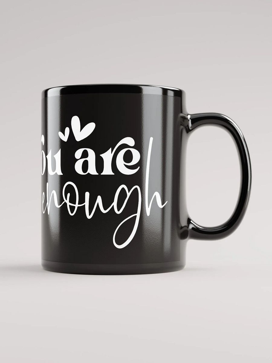 You Are Enough Mug product image (2)