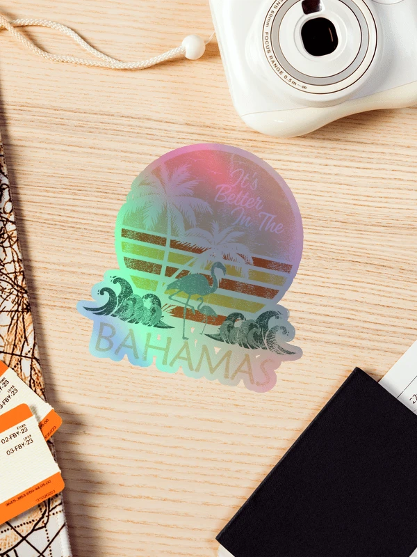 Bahamas Sticker Holographic : It's Better In The Bahamas product image (1)