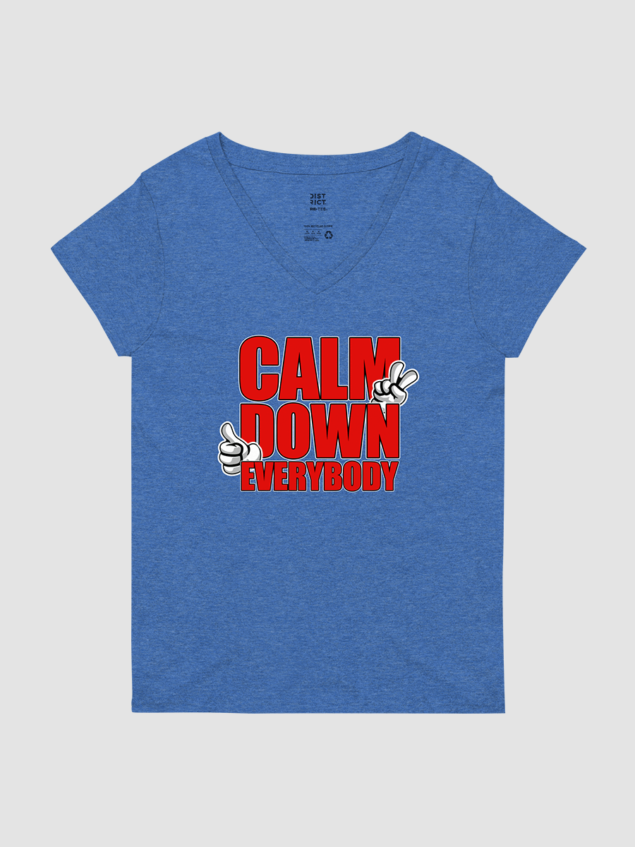 CALM DOWN EVERYBODY product image (1)