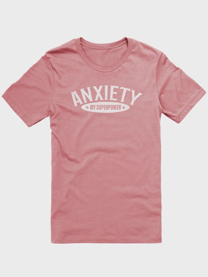 Anxiety My Superpower T-Shirt product image (1)