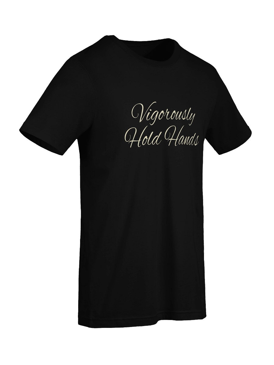 Vigorously Hold Hands T Shirt! product image (25)