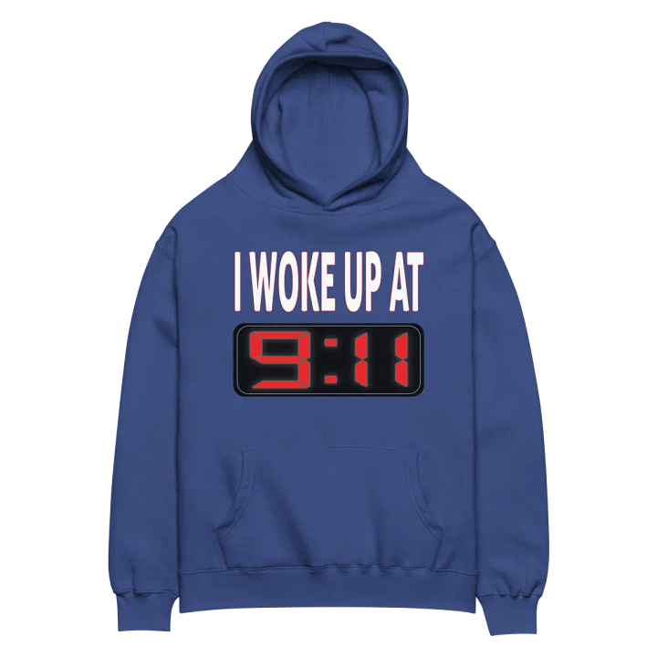 I Woke Up At 9:11 - Unisex Premium Oversized Hoodie product image (6)
