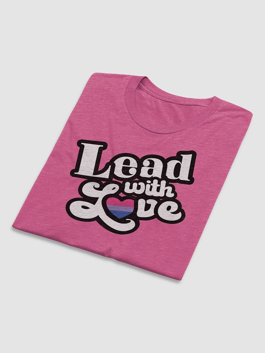 Lead With Love T-Shirt: Bisexual product image (59)