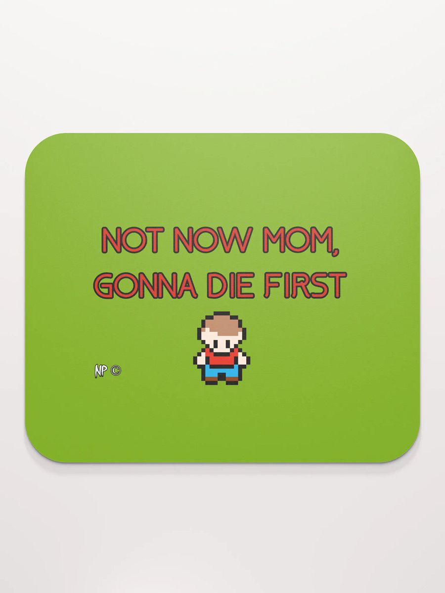 Not now mom product image (1)