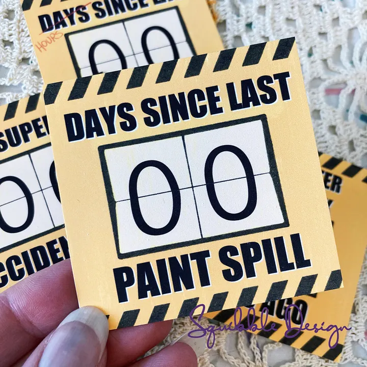 Vinyl Sticker - Artist Incidents: Days Since Last Paint Spill product image (1)