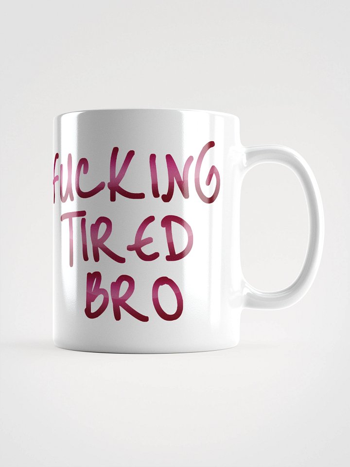 Big Tired - White Mug product image (1)