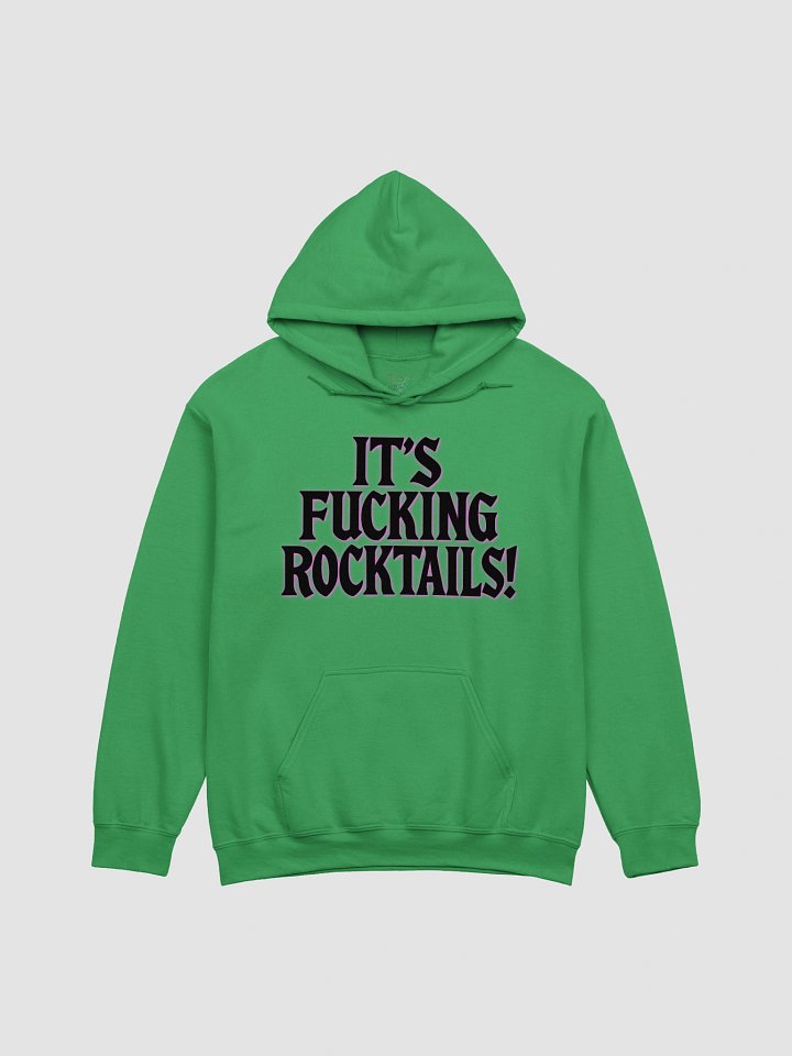 It's Fucking Rocktails Hoodie product image (1)