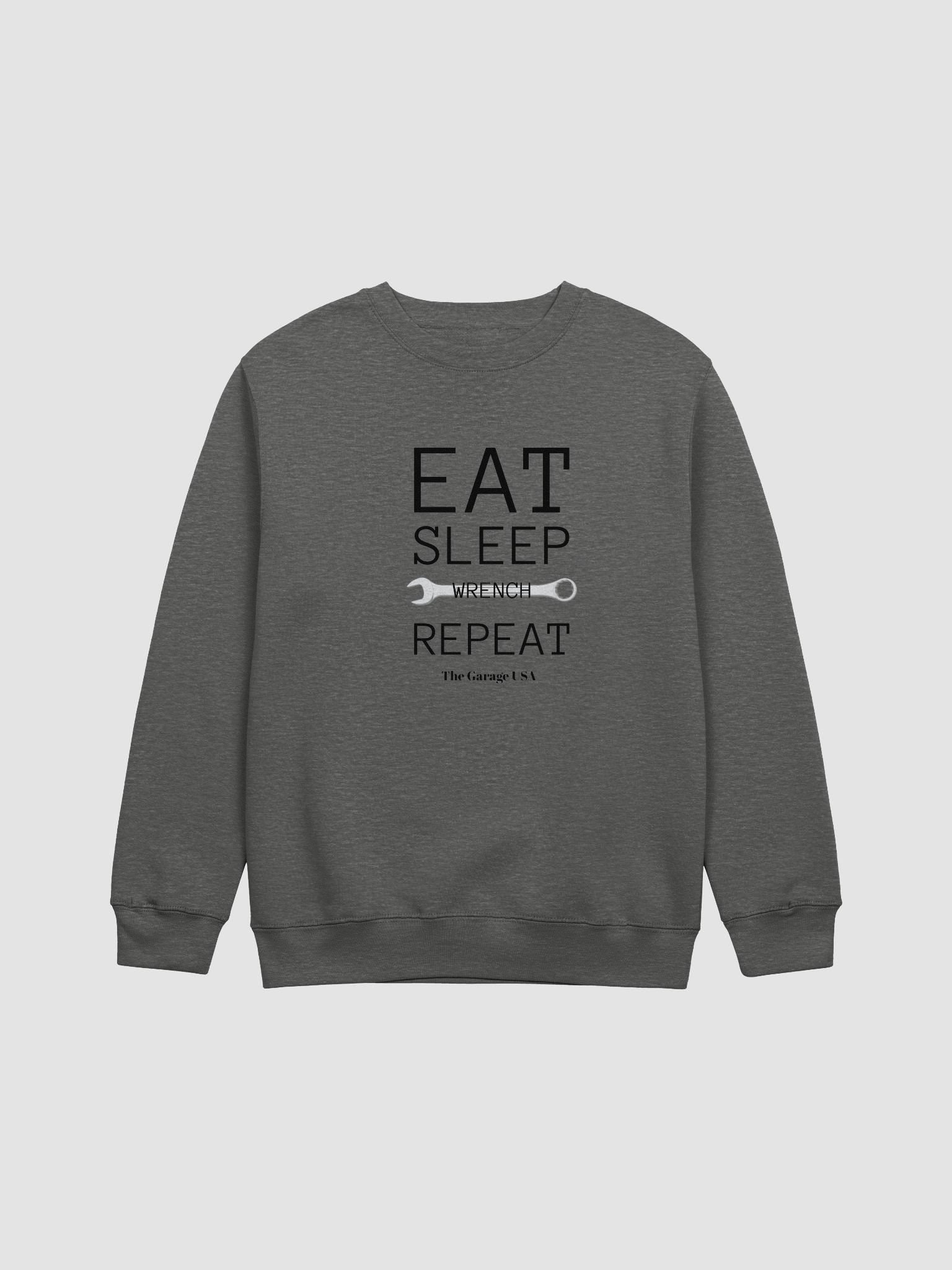 EAT SLEEP WRENCH REPEAT Sweatshirt (Crewneck) product image (1)