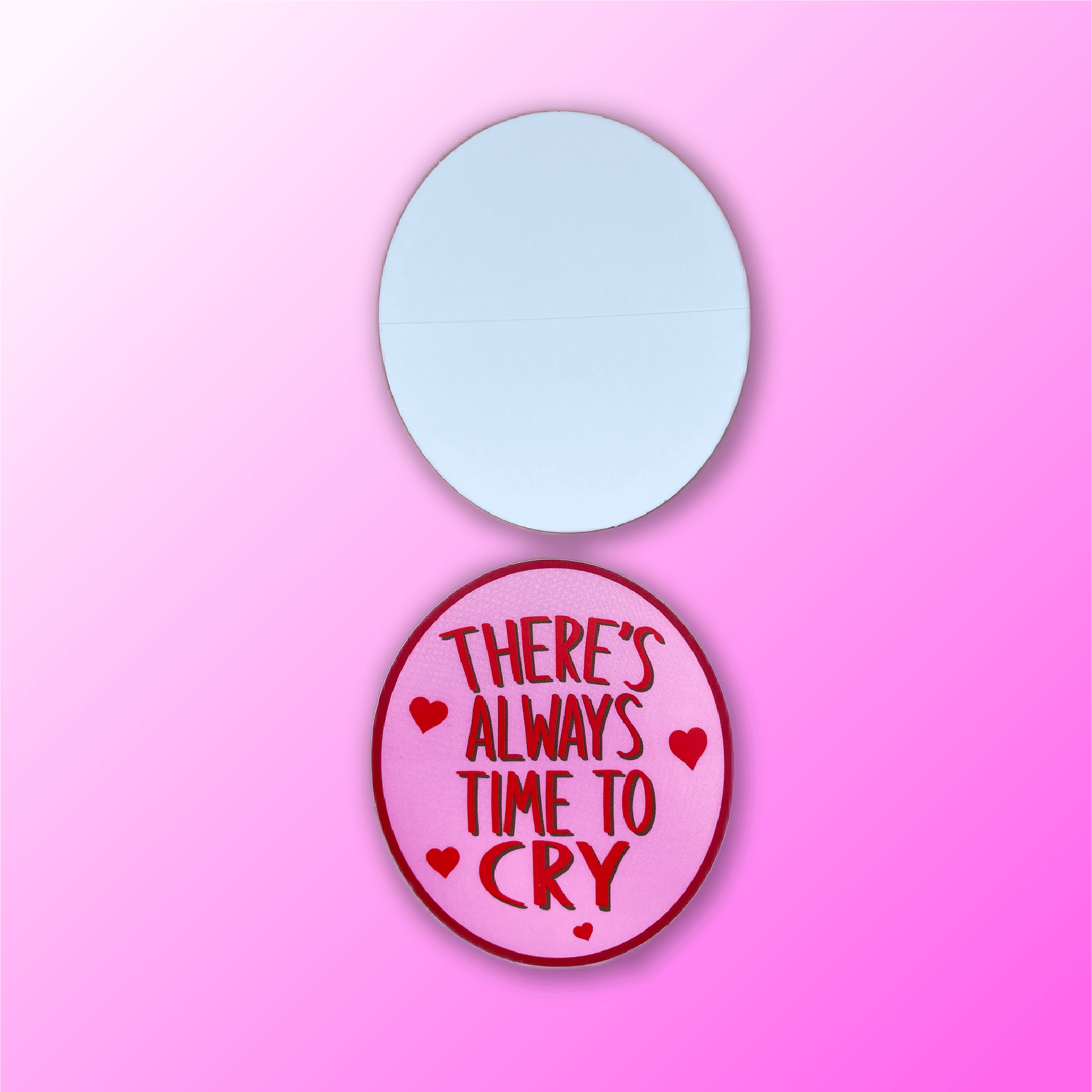 Theres Always Time To Cry- Sticker product image (2)