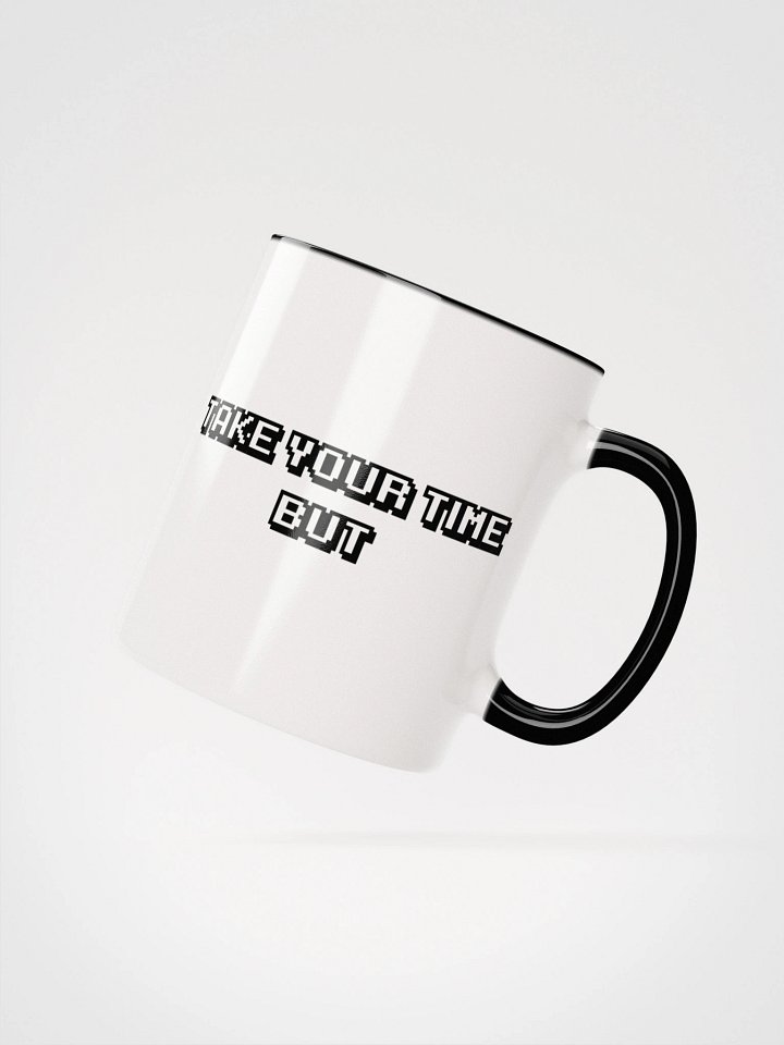 Scammer Revenge "Hurry Up!" White Glossy Coffee Mug product image (19)