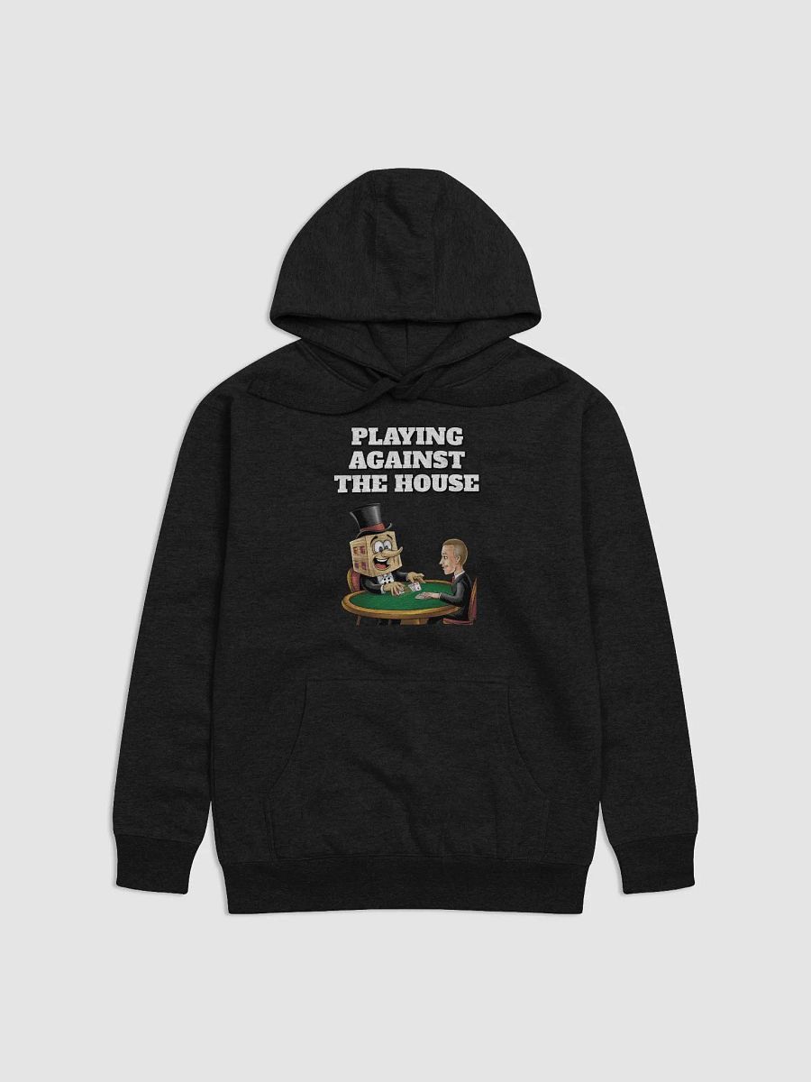 Playing Against The House - Funny Wordplay Hoodie product image (10)