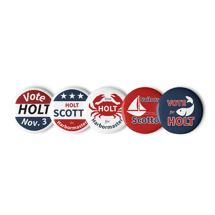 Holt for Harbormaster Campaign Buttons product image (1)