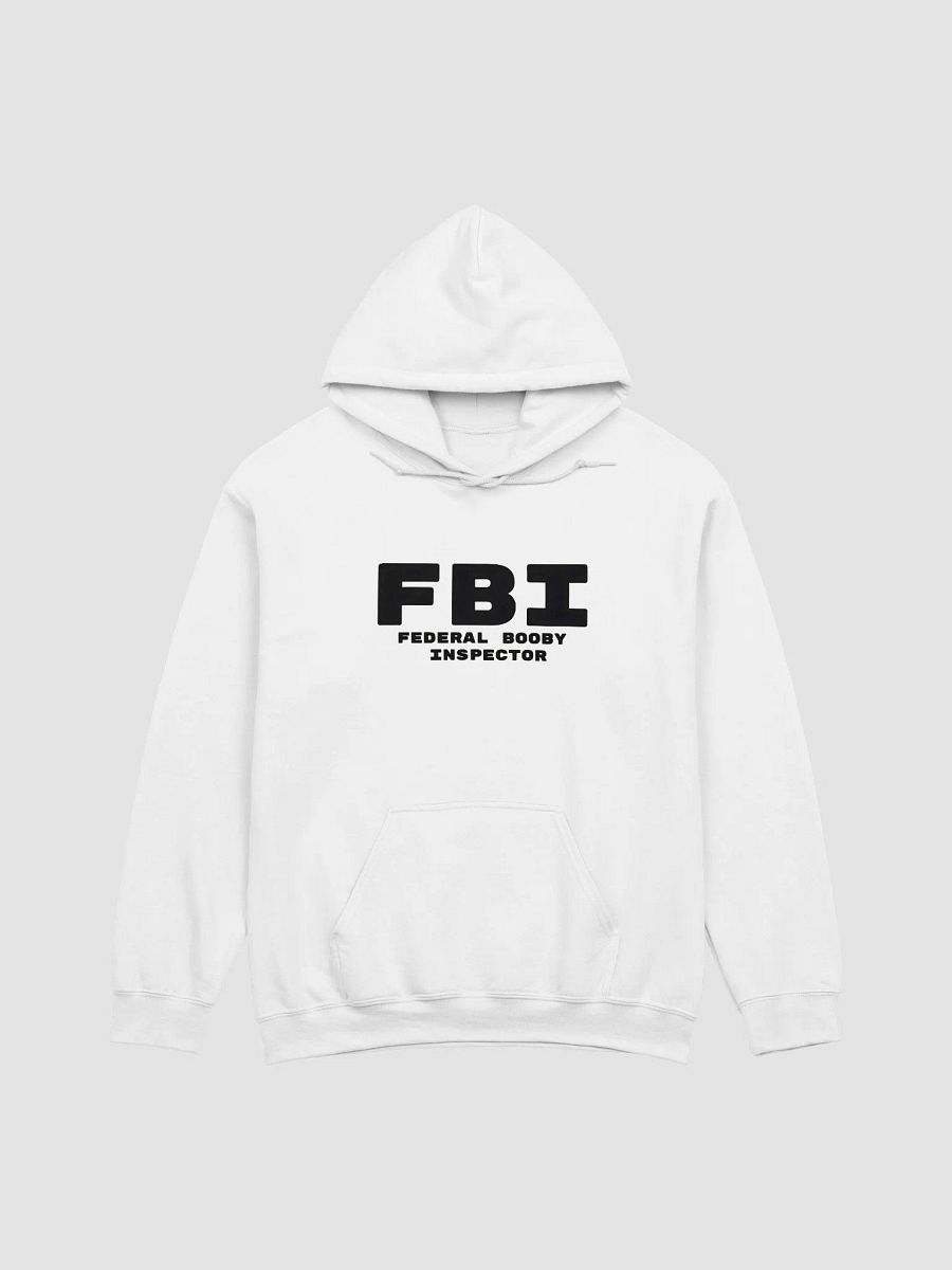 FBI Federal Booby Inspector Hoodie product image (1)